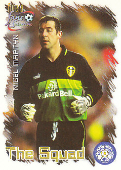 Nigel Martyn Leeds United 1999 Futera Fans' Selection #19